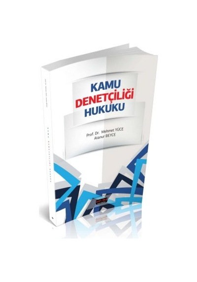 Savaş Yayınevi - Kamu Denetçiliği Hukuku - Mehmet Yüce, Atanur Beyce