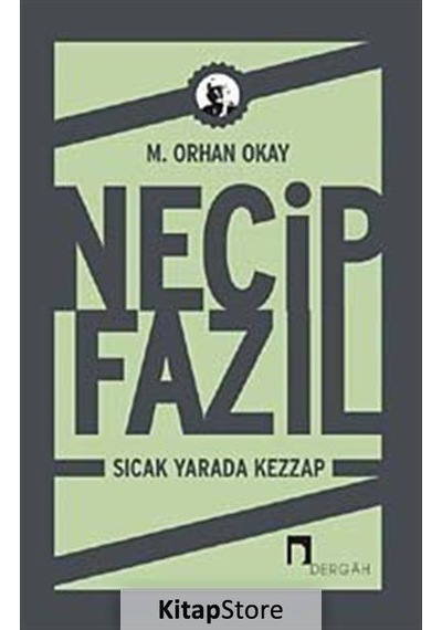 Necip Fazıl / M. Orhan Okay