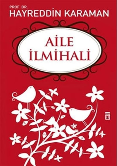 Aile İlmihali - Hayreddin Karaman - Timaş Yayınları