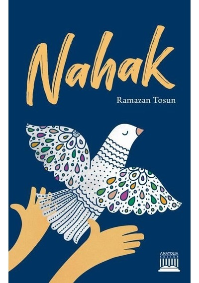 Nahak - Ramazan Tosun - Anatolia Kültür