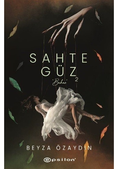 Sahte Güz 2 Ciltli / Beyza Özaydın