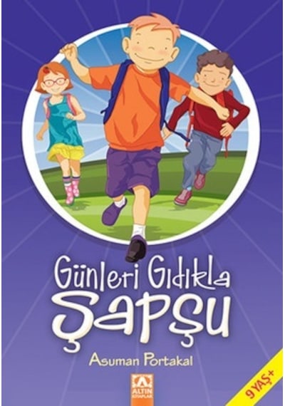 Günleri Gıdıkla Şapşu - Asuman Portakal