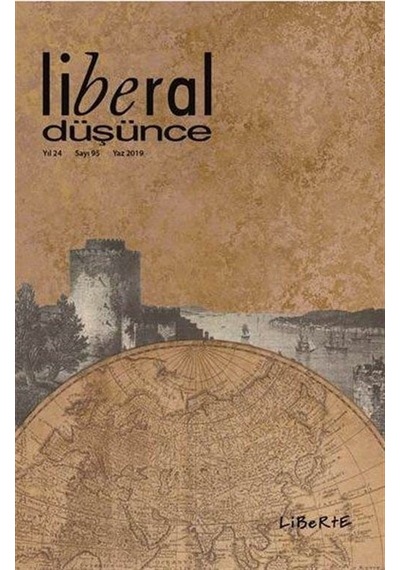 Liberal Düşünce Dergisi Sayı:95 Yaz 2019