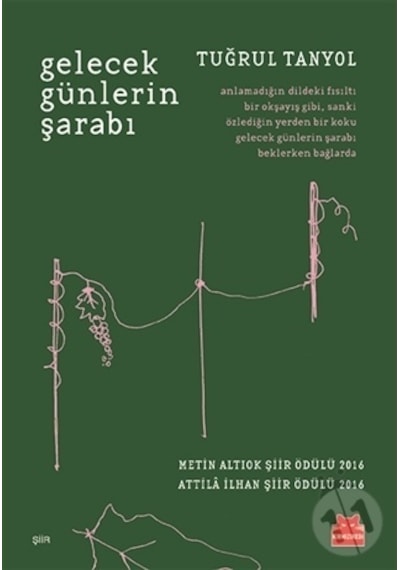 Gelecek Günlerin Şarabı