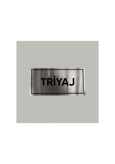 Aluminyum Kapı İsimliği Triyaj Yazılı Arkası Yapışkanlı 10x20 Cm