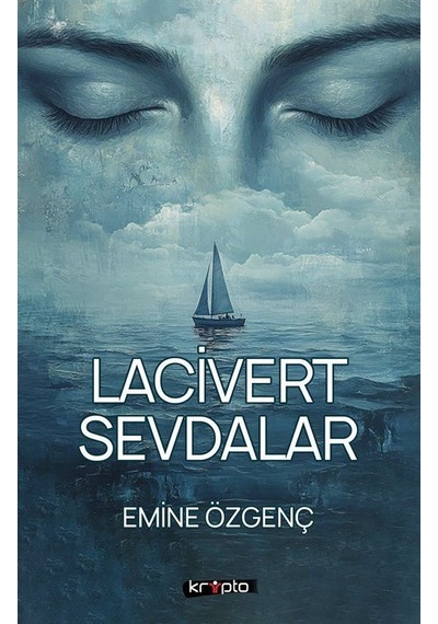 Lacivert Sevdalar / Emine Özgenç