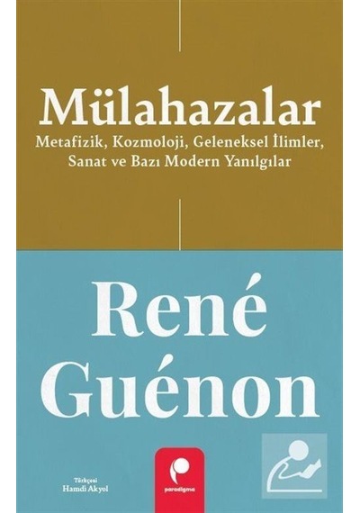 Mülahazalar & Metafizik, Kozmoloji, Geleneksel İlimler, Sanat ...