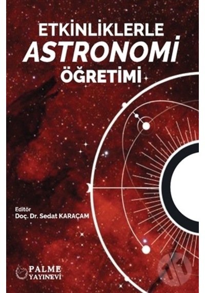Etkinliklerle Astronomi Öğretimi Palme Yayınevi