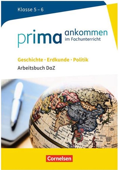 Prima Ankommen Geschichte Erdkunde Politik:Klasse 5-6 Cornelsen