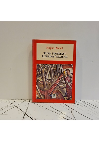 Türk Sineması Üzerine Yazılar - 1. Basım