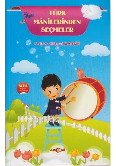 Türk Manilerden Seçmeler - Ali Berat Alptekin - Akçağ Yayınları