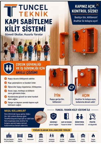 Tuncel Teknik Okul Kapı Sabitleme Kilidi Mandallı Sistem
