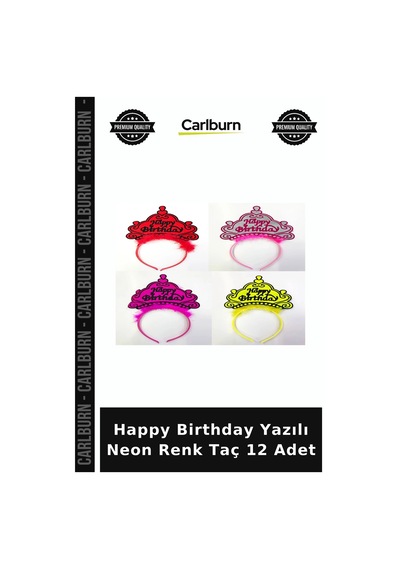 Happy Birthday Yazılı Neon Renk Taç 12 Adet Parti Malzemesi Eğlence Ürünü Doğum Günü Süsü +3