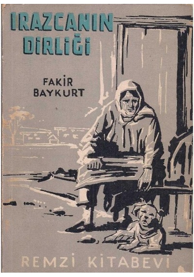 Irazcanın Dirliği - Fakir Baykurt