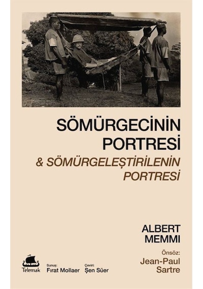 Sömürgecinin Portresi / Albert Memmi 9786057452238