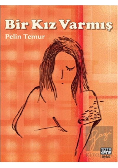 Bir Kız Varmış - Pelin Temur - Nota Bene Yayınları