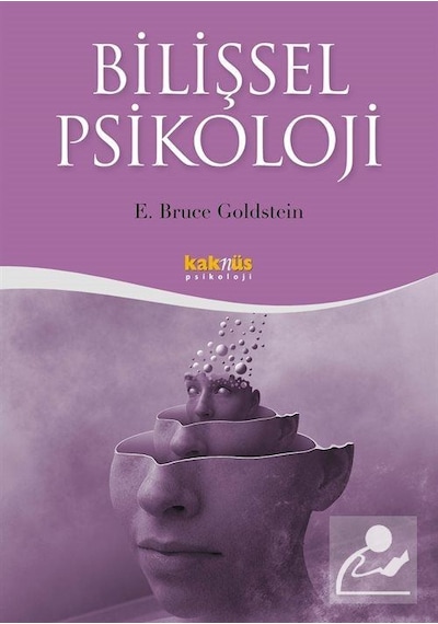 Bilişsel Psikoloji / E. Bruce Goldstein