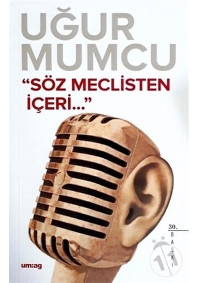 Söz Meclisten İçeri - Uğur Mumcu - UM:AG Araştımacı Gazetecilik Vakfı