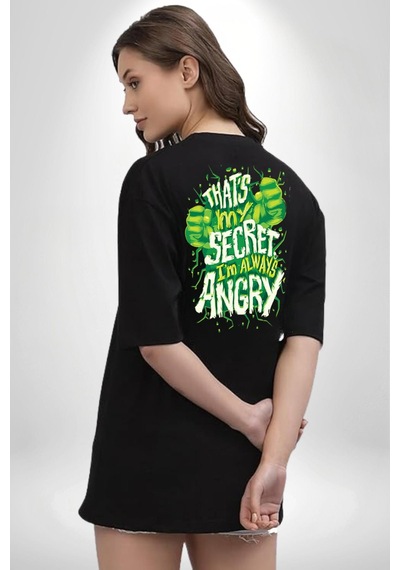 Bu Benim Sırrım Her Zaman Kızgınım Siyah Oversize Unisex Ön Ve Sırt Baskılı Tişört Siyah