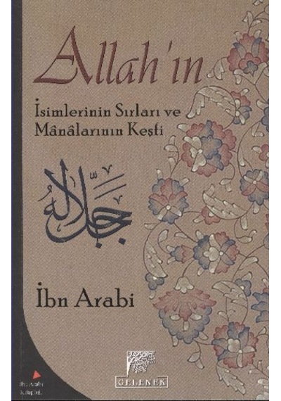Allah'ın İsimlerinin Sırları Ve Manalarının Keşfi - Cole-874323