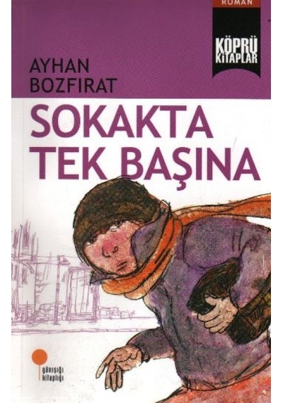 Köprü Kitaplar 2 - Sokakta Tek Başına - Ybve-663785
