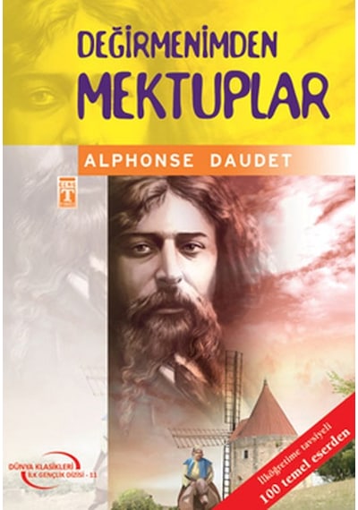 Değirmenimden Mektuplar-4.5.6.Sınıf Öğrencileri İçin - Alphonse Daudet - Timaş Çocuk