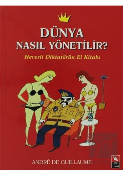 Dünya Nasıl Yönetilir? Resif Kitap - Resif Kitap