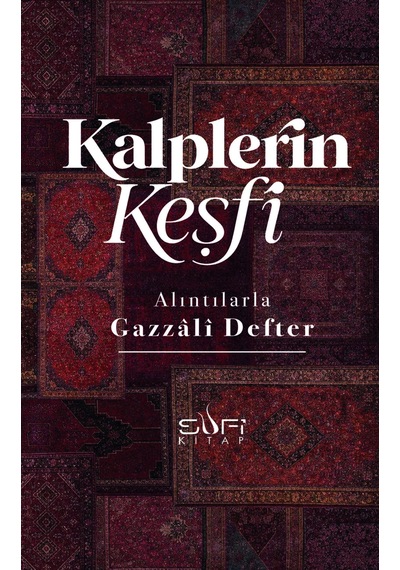 Gazzâlî Defteri - İmam Gazzâlî