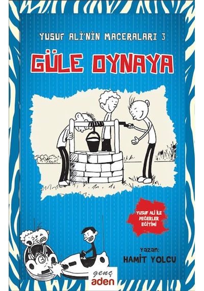 Yusuf Ali'Nin Maceraları 3 Güle Oynaya