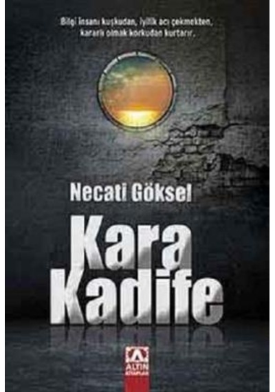 Kara Kadife - Necati Göksel - Altın Kitaplar