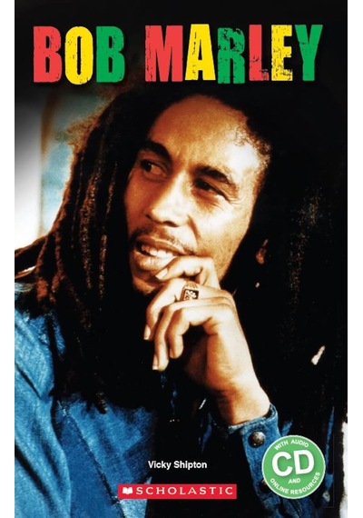 Scholastic Elt Readers Level 3 Bob Marley