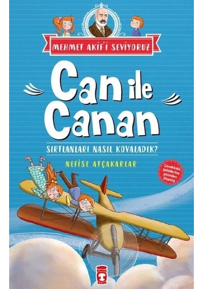 Can İle Canan-Sırtlanları Nasıl Kovaladık? - Nefise Atçakarlar - Timaş Çocuk