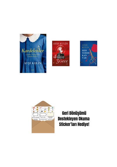 Kardelenler + 4 Gün 3 Gece + Her Yerde Kan Var Ciltli + Okuma Sticker'ları