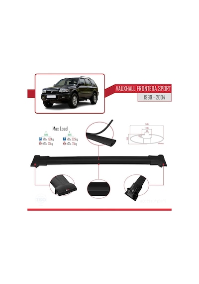 Vauxhall Frontera Sport 1999-2004 Arası İle Uyumlu Fly Model Ara Atkı Tavan Barı Siyah