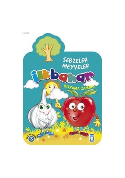 Sebzeler Meyveler - İlkbahar Boyama Zamanı - Timaş