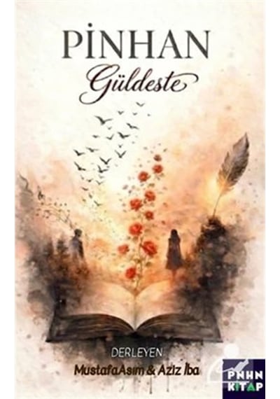Pinhan Güldeste Şiir Antolojisi / Mustafa Asım