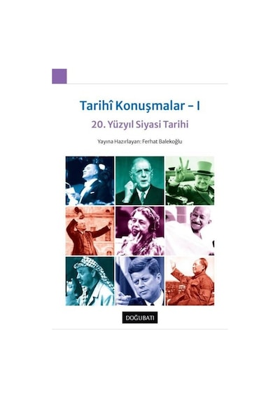 20. Yüzyıl Siyasi Tarihi - Tarihi Konuşmalar 1