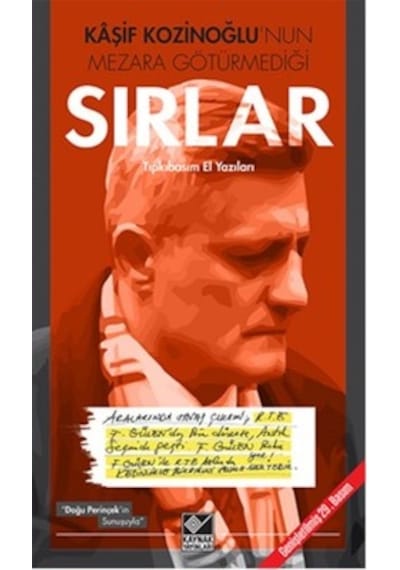Kaşif Kozinoğlu'nun Mezara Götürmediği Sırlar- Kaynak Yayınları