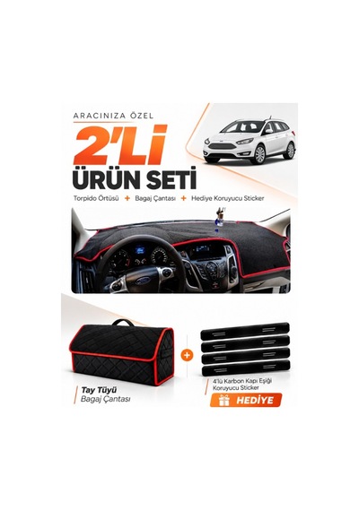 Ford Focus 3.5 Station Wagon 2014-2018 Uyumlu Torpido Örtüsü + Tay Tüyü Çanta Seti - Siyah Kırmızı