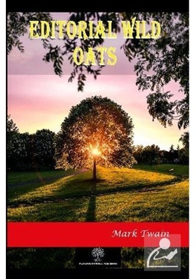 Editorial Wild Oats - Mark Twain - Platanus Publishing