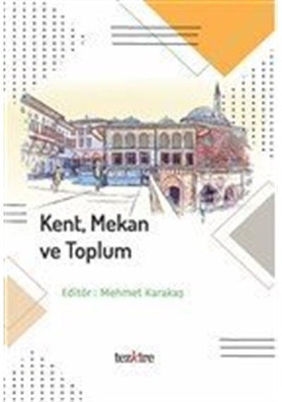 Kent Mekan ve Toplum / Kolektif
