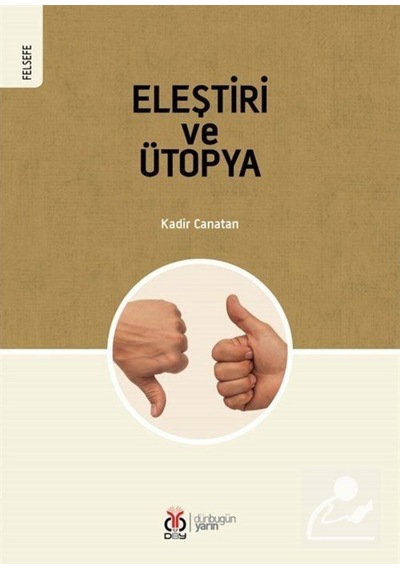 Eleştiri ve Ütopya - Kadir Canatan - DBY Yayınları