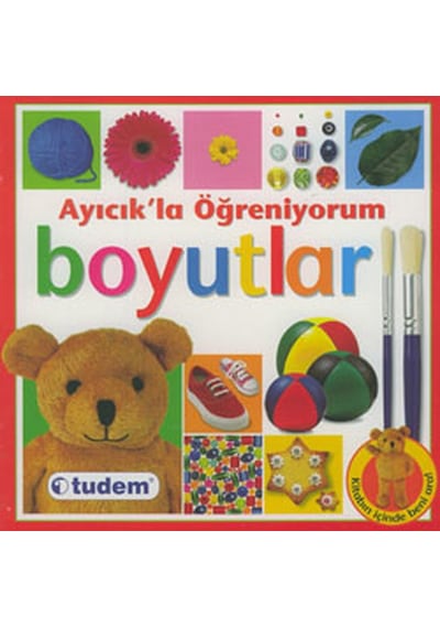 Ayıcık'la Öğreniyorum - Boyutlar - Christiane Gunzi - Tudem Yayınları