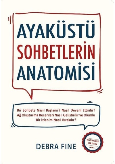 Ayaküstü Sohbetlerin Anatomisi - Debra Fine - Saga Kitap
