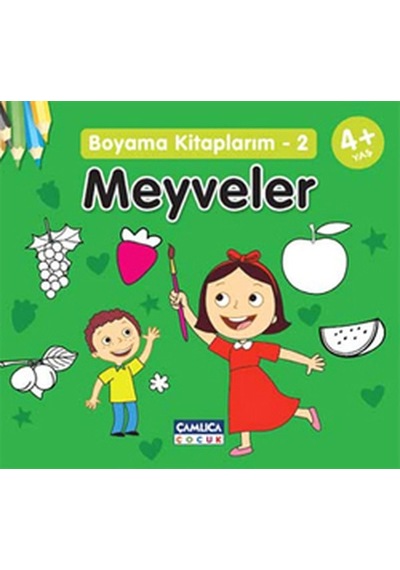 Meyveler Boyama Kitaplarım- 2- Çamlıca Çocuk Yayınları