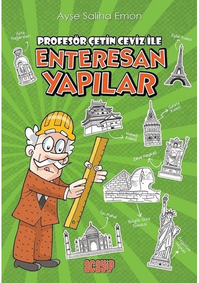 Profesör Çetin Ceviz ile Enteresan Yapılar - Ayşe Saliha Emon - Acayip