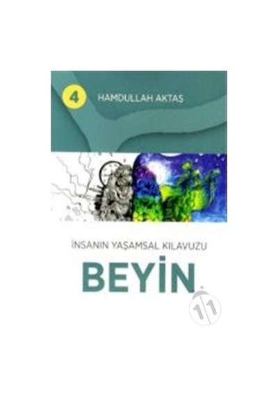 Insanın Yaşamsal Kılavuzu Beyin
