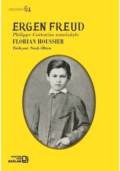 Ergen Freud - Florian Houssier - Bağlam Yayıncılık
