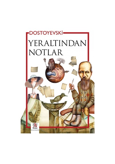 Yeraltından Notlar - Fyodor Mihayloviç Dostoyevski - Panama Yayıncılık