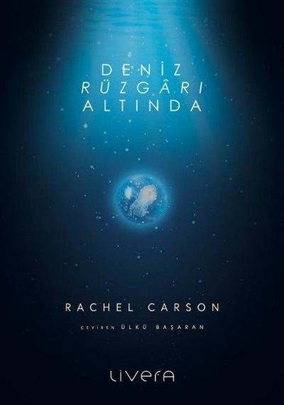 Deniz Rüzgarı Altında - Rachel Carson - Livera Yayınevi